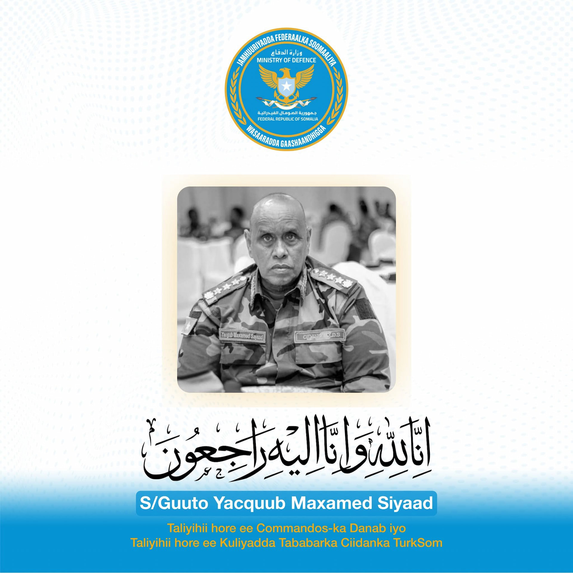 Wasiirka Gaashaandhigga oo ka tacsiyeeyay geerida taliyihii hore ee Danab iyo TurkiSom
