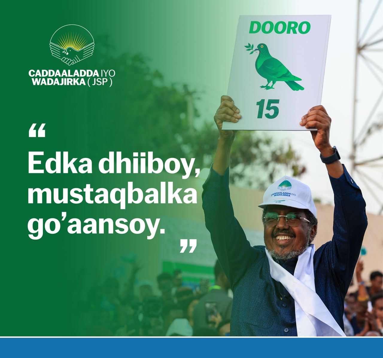 Madaxweyne JFS" Waxaan ku boorinayaa shacabka K/Galbeed in ay si wanaagsan uga faa'ideystaan fursaddan dahabiga ah"